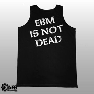 EBM IS NOT DEAD