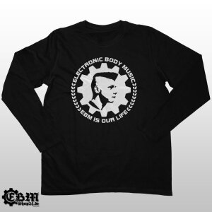 EBM IS OUR LIFE S