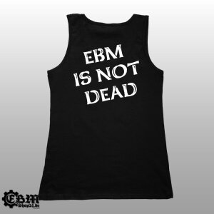 Girlie Tank - EBM IS NOT DEAD XS