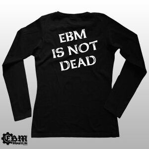 Girlie Longsleeve - EBM IS NOT DEAD