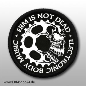 Patch EBM IS NOT DEAD sew on & iron on