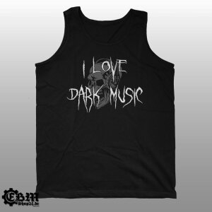 I LOVE DARK MUSIC - Tank Top XXL